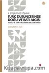 II. Meşrutiyet Dönemi Türk Düşüncesinde Doğu Ve Batı Algısı İctihad Ve Sırat-I Müstakim Dergileri Örneği