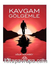 Kavgam Gölgemle