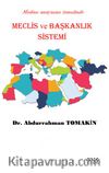 Meclis Ve Başkanlık Sistemi