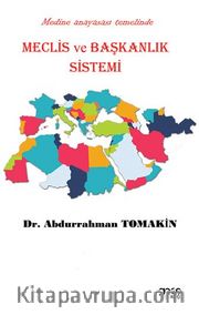 Meclis Ve Başkanlık Sistemi