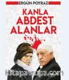 Kanla Abdest Alanlar