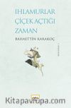 Ihlamurlar Çiçek Açtığı Zaman