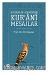 Hayvanlar Aleminden Kur'ani Mesajlar