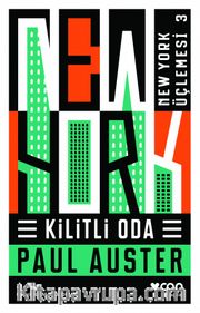 Kilitli Oda / New York Üçlemesi 3