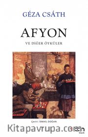 Afyon ve Diğer Öyküler