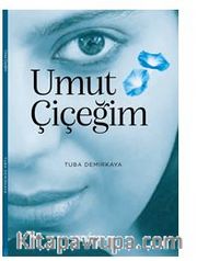 Umut Çiçeğim