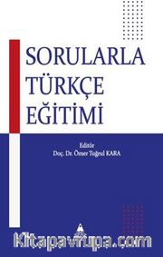 Sorularla Türkçe Eğitimi 