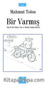 Bir Varmış