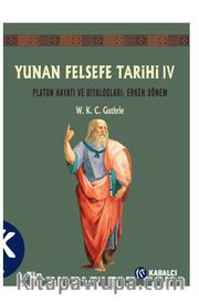 Yunan Felsefe Tarihi IV