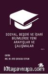 Sosyal, Beşeri ve İdari Bilimlerde Yeni Arayışlar ve Çalışmalar Cilt I