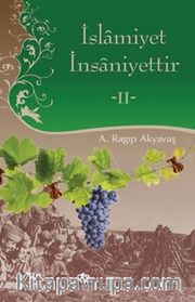 İslamiyet İnsaniyettir -II