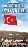 Aydınlanmanın Yarım Kalan Işığı Köy Enstitüleri