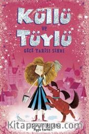 Küllü Ve Tüylü Gece Yarısı Sihri 