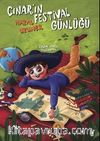 Çınar’ın Festival Günlüğü 
