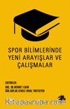 Spor Bilimlerinde Yeni Arayışlar ve Çalışmalar