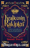 Kraliçenin Rakipleri