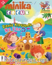 Minika Çocuk Aylık Çocuk Dergisi Sayı: 55 Temmuz 2021