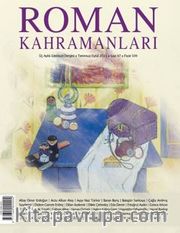 Roman Kahramanları Dergisi:47 Sayı Temmuz-Eylül 2021
