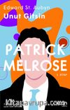 Patrick Melrose 1 / Unut Gitsin