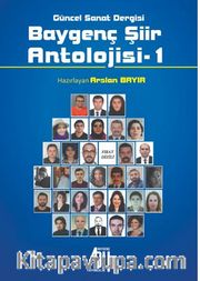 Güncel Sanat Dergisi Baygenç - Şiir Antolojisi-1