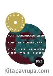 Vom Moenchischen Leben /Von Der Pilgerschaft /Von Der Armuthund Vom Tode