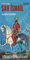 Türk Hakanı Şah İsmail
