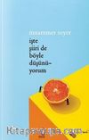 İşte Şiiri De Böyle Düşünüyorum