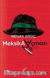 Meksika Açmazı