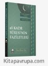 El-Kadr Suresi'nin Faziletleri