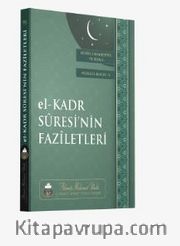 El-Kadr Suresi'nin Faziletleri