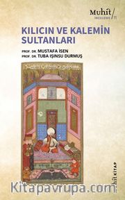 Kılıcın Ve Kalemin Sultanları