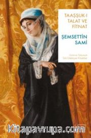 Taaşşuk-ı Talat ve Fitnat