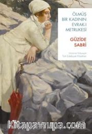 Ölmüş Bir Kadının Evrak-ı Metrukesi
