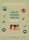 Ahlak Sonrası Toplum – Queer Teori 