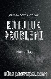 İhvan-ı Safa Gözüyle Kötülük Problemi