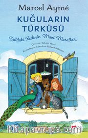 Daldaki Kedinin Mavi Masalları <br /> Kuğuların Türküsü