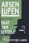 Arsen Lüpen / Saat Tam Sekizde