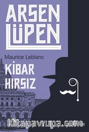 Arsen Lüpen / Kibar Hırsız