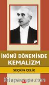 İnönü Döneminde Kemalizm