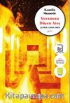 Yuvamıza Düşen Ateş