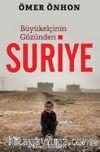 Büyükelçinin Gözünden Suriye 