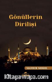 Gönüllerin Dirilişi