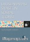Uluslararası Siyasetin Sosyal Teorisi