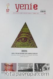 Yeni E Aylık Kültür Sanat Dergisi Sayı : 57 Temmuz  2021