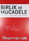Birlik ve Mücadele Teori ve Eylem Özel Sayısı Sayı : 42 Temmuz