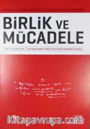 Birlik ve Mücadele Teori ve Eylem Özel Sayısı Sayı : 42 Temmuz