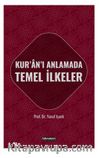 Kur'an'ı Anlamada Temel İlkeler