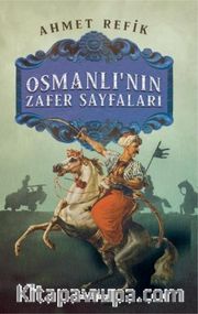 Osmanlının Zafer Sayfaları