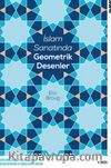 İslam Sanatında Geometrik Desenler
