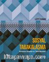 Sosyal Tabakalaşma - Kavramlar, Kuramlar ve Temel Meseleler